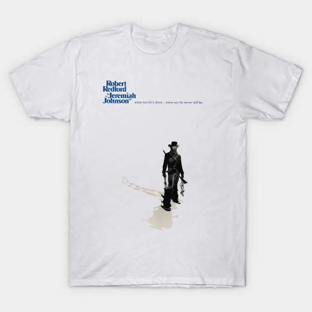 Jeremiah Johnson Movie Poster T-Shirt by MovieFunTime